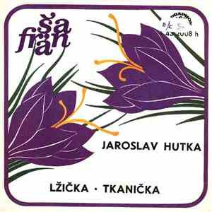 Jaroslav Hutka - Lžička • Tkanička