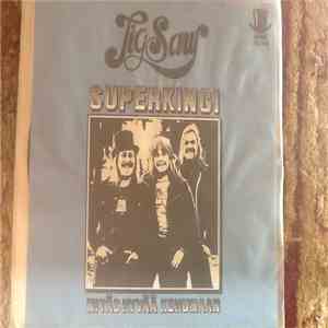 Jig-Saw  - Superkingi