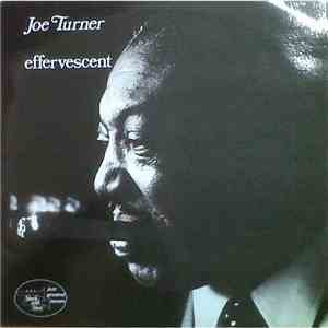 Joe Turner - Effervescent