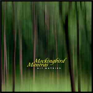 Kit Watkins - Mockingbird Mantras