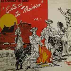 La Sonora De Baru - Esta Es Tu Musica Vol. I
