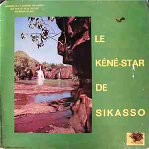 Le Kene-Star De Sikasso - Hodi Hu Yenyan