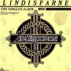 Lindisfarne - Repeat Performance - The Singles Album