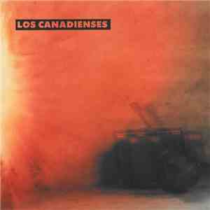 Los Canadienses - Los Canadienses