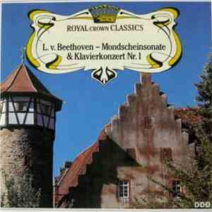 Ludwig van Beethoven - Mondscheinsonate & Klavierkonzert Nr. 1