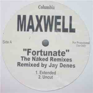 Maxwell - Fortunate (The Naked Remixes)