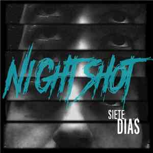 NightShot - Siete Días