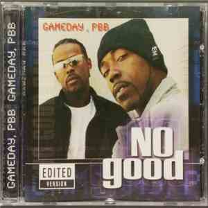 No Good - Gameday, PBB
