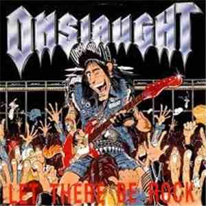 Onslaught  - Let There Be Rock