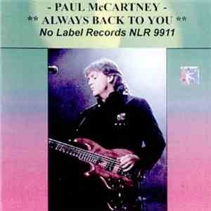Paul McCartney - Always Back To You