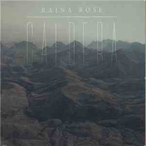 Raina Rose - Caldera