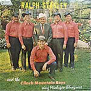 Ralph Stanley And The Clinch Mountain Boys - Sing Michigan Bluegrass