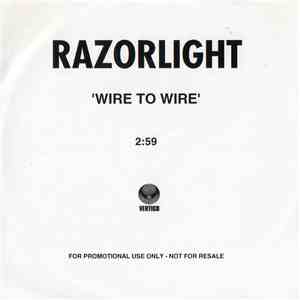 Razorlight - Wire To Wire
