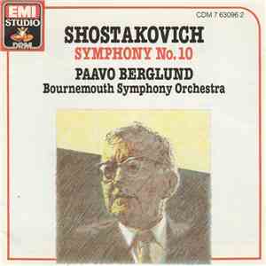 Shostakovitch ; Paavo Berglund, Bournemouth Symphony Orchestra - Symphony No. 10