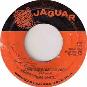Slim Smith - Send Me Some Loving / Just A Dream
