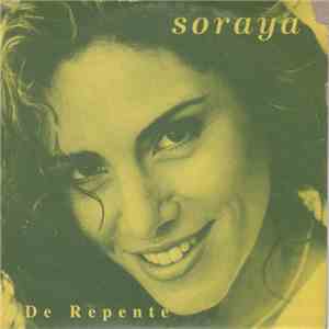 Soraya  - De Repente