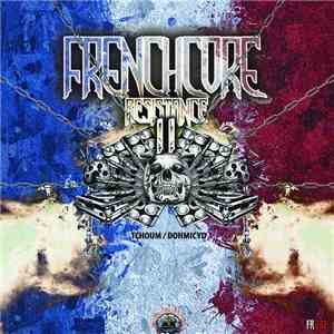 Tchoum / D-Ohmicyd - Frenchcore Resistance 02