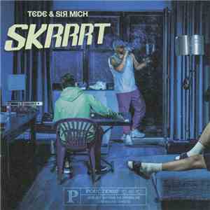 Tede & Sir Mich - Skrrrt