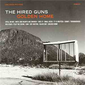The Hired Guns - Golden Home