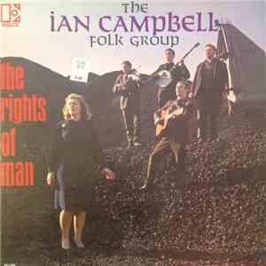 The Ian Campbell Folk Group - The Rights Of Man