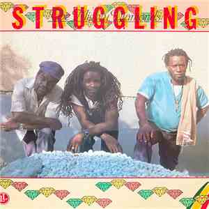 The Mighty Diamonds - Struggling