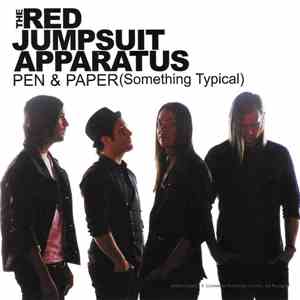 The Red Jumpsuit Apparatus - Pen & Paper (Something Typical)
