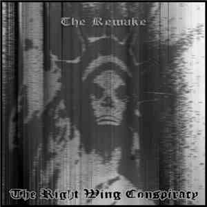 The Right Wing Conspiracy - The Remake