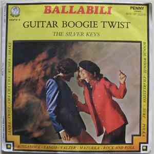 The Silver Keys, Piero E I Six Twisters - Guitar Boogie Twist