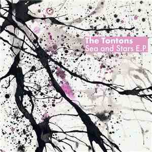 The Tontons - Sea and Stars EP