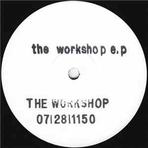 The Workshop - The Workshop E.P
