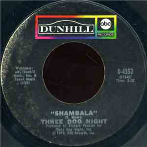Three Dog Night - Shambala / Our "B" Side