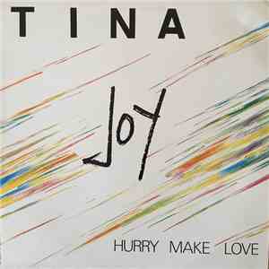 Tina Joy - Hurry Make Love