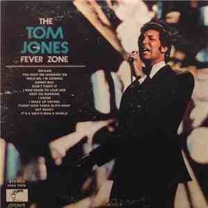 Tom Jones - The Tom Jones Fever Zone