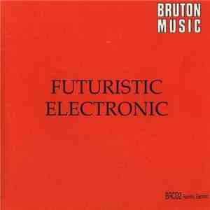 Various - Futuristic Electronic