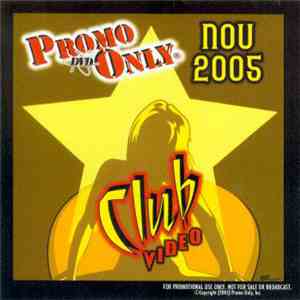 Various - Promo Only Club Video: Nov 2005