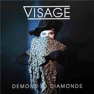 Visage - Demons To Diamonds