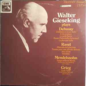 Walter Gieseking - Walter Gieseking