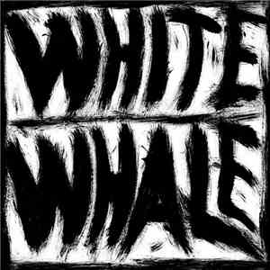 White Whale  - We're Dead