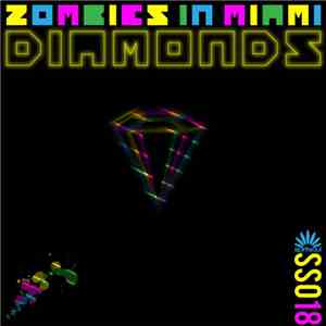 Zombies In Miami - Diamonds