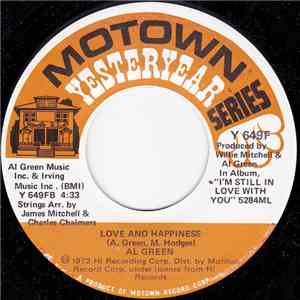 Al Green - Love And Happiness / I'm Still In Love With You