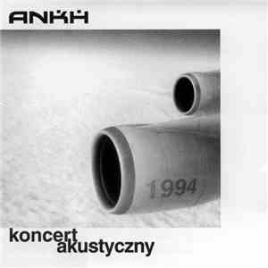 Ankh  - Koncert Akustyczny '94