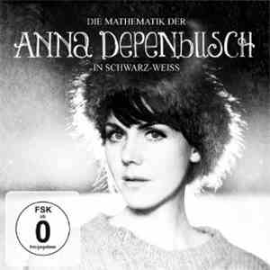 Anna Depenbusch - Die Mathematik Der Anna Depenbusch In Schwarz-Weiss