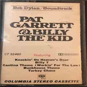 Bob Dylan - Pat Garrett & Billy The Kid - Original Soundtrack Recording