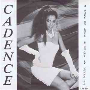 Cadence  - Back On Love
