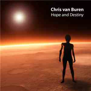 Chris van Buren - Hope and Destiny