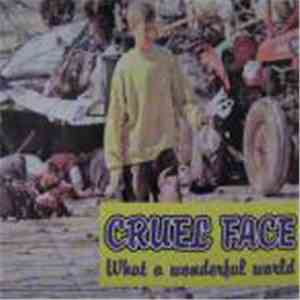 Cruel Face / Subcut - What A Wonderful World / Sacrificio Aos Deuses