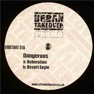 Dangerous  - Duberation / Desert Eagle