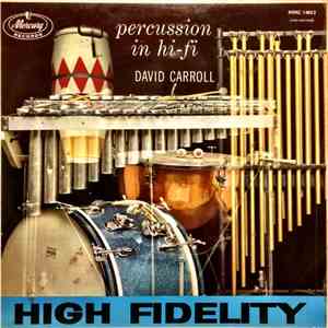David Carroll - Percussion In Hi-Fi