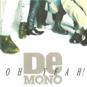 De Mono - Oh Yeah!