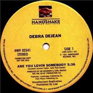 Debra Dejean - Are You Lovin Somebody / You've Really Got A Hold On Me